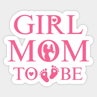 Girl Mom to be New mom Mother Mommy Sticker